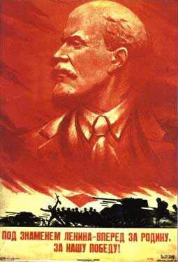 Under Lenin's banner forward for our Motherland, for our Victory!