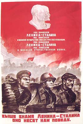 Higher the Lenin- Stalin banner, it brings victory