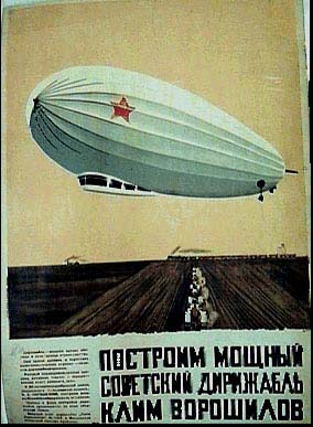 Let us build mighty Soviet zeppelin Klim Voroshilov