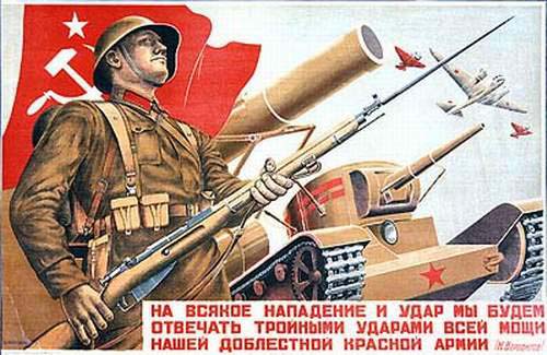 Any attack will be answered by triple measures of our glorious Red Army. Voroshilov