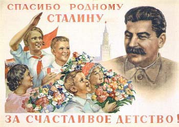 Thank you, dear Stalin, for our happy childhood!