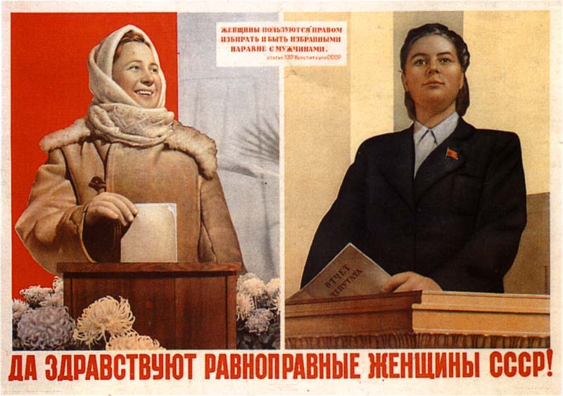 Long live equal rights to the women in USSR!