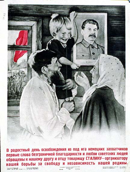 Stalin - organiser of fight for freedom and independance of our Motherland!
