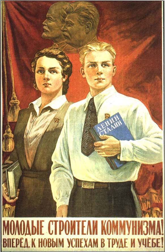 Young builders of communism! Forward, to the new successes in work and study!